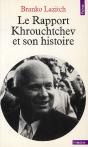 Le Rapport Krouchtchev Et Son Histoire - Preview