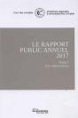 Le Rapport Public Annuel De La Cour Des Comptes 2017 ; Février 2017 Tome 1 Et Tome 2 ; Rapport Annuel De La Cour Des Disciplines Budgétaire Et Financière - Preview