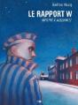 Le Rapport W : Infiltré À Auschwitz - Preview