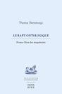 Le Rapt Ontologique. Penser L'Etre Des Singularites - Preview