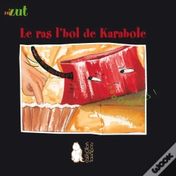 Capa do artigo Le Ras L'Bol De Karabole - Kitandara