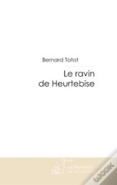 Le Ravin De Heurtebise