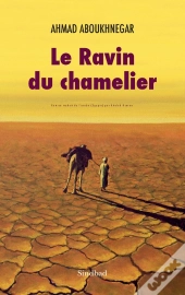 Le Ravin Du Chamelier