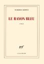 Le Rayon Bleu - Preview