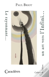 Le Rayonnant… Un Art Vers L'Infini... ?