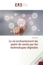 Le Re-Enchantement Du Point De Vente Par Les Technologies Digitales