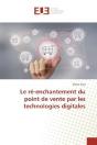 Le Re-Enchantement Du Point De Vente Par Les Technologies Digitales - Preview