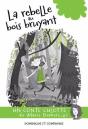 Le Rebelle Au Bois Bruyant - Preview