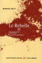 Le Rebelle Tome 3 ; Essais D'Une Vie - Preview