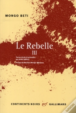 Capa do artigo Le Rebelle Tome 3 ; Essais D'Une Vie