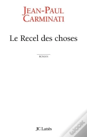 Le Recel Des Choses
