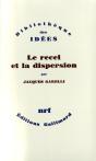 Le Recel Et La Dispersion ; Essai Sur Le Champ De Lecture Poétique - Preview