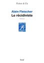 Le Récidiviste - Preview