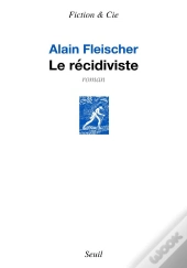 Le Récidiviste