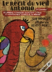 Capa do artigo Le Récit Du Vieil Antonio Ou Quand Les Indiens Du Chiapas Nous Racontent L