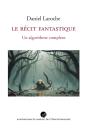 Le Récit Fantastique - Preview