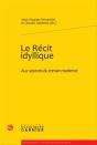 Le Récit Idyllique ; Aux Sources Du Roman Moderne - Preview