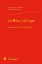 Le Récit Idyllique : Aux Sources Du Roman Moderne - Preview