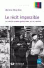 Le Récit Impossible ; Le Conflit Israëlo-Palestinien Et Les Médias - Preview