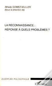 Le Reconnaissance : Réponse À Quels Problèmes ?