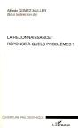 Le Reconnaissance : Réponse À Quels Problèmes ? - Preview