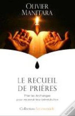 Capa do artigo Le Recueil De Prières ; Prier Les Archanges Pour Recevoir Leur Bénédiction