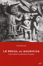 Le Recul Du Sacrifice ; Quatre Siècles De Polémiques Françaises - Preview