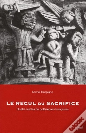 Capa do artigo Le Recul Du Sacrifice ; Quatre Siècles De Polémiques Françaises