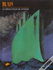 Le Reducteur De Vitesse Tome 1