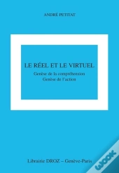 Le Réel Et Le Virtuel