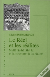 Capa do artigo Le Réel Et Les Réalités ; Mulla Sadra Shirazi Et La Structure De La Réalité