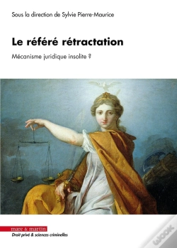 Capa do artigo Le Référé Rétractation : Mécanisme Juridique Insolite ?