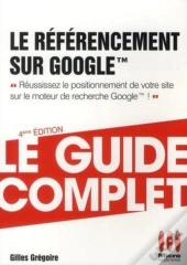 Le Référencement Sur Google (4e Édition)