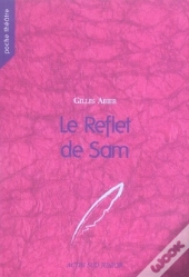 Le Reflet De Sam