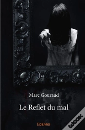 Capa do artigo Le Reflet Du Mal