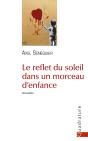 Le Reflet Du Soleil Dans Un Morceau D'Enfance - Preview