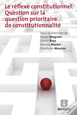 Capa do artigo Le Réflexe Constitutionnel ; Question Sur La Question Prioritaire De Constitutionnalité