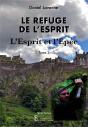 Le Refuge De L'Esprit T.3 : L'Esprit Et L'Épée - Preview