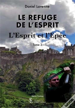 Capa do artigo Le Refuge De L'Esprit T.3 : L'Esprit Et L'Épée