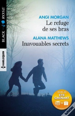 Capa do artigo Le Refuge De Ses Bras - Inavouables Secrets