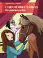 Le Refuge Pour Les Poneys ; Un Cheval Pour Étoile - Preview