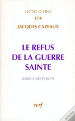 Capa do artigo Le Refus De La Guerre Sainte ; Josué, Juges Et Ruth