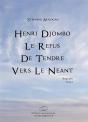 Le Refus De Tendre Vers Le Neant. Tome 1 - Preview