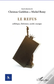 Capa do artigo Le Refus ; Esthétique, Littérature, Société, Musique