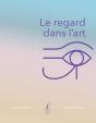 Le Regard Dans L'Art - Preview