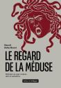 Le Regard De La Méduse : Réification Et Sujet Moderne Dans Le Capitalisme - Preview
