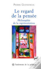 Capa do artigo Le Regard De La Pensée ; Philosophie De La Représentation