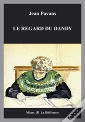 Le Regard Du Dandy