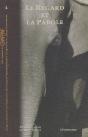 Le Regard Et La Parole - Preview