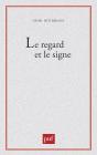 Le Regard Et Le Signe - Preview